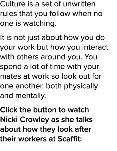 Culture is a set of unwritten rules that you follow when no one is watching  It is not just about how you do your wor   