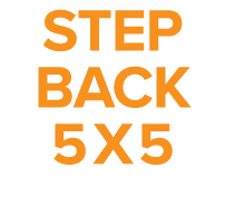 Step Back 5 x 5