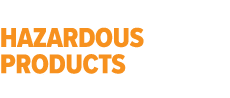 HAZARDOUS products