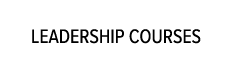 LEADERSHIP COURSES